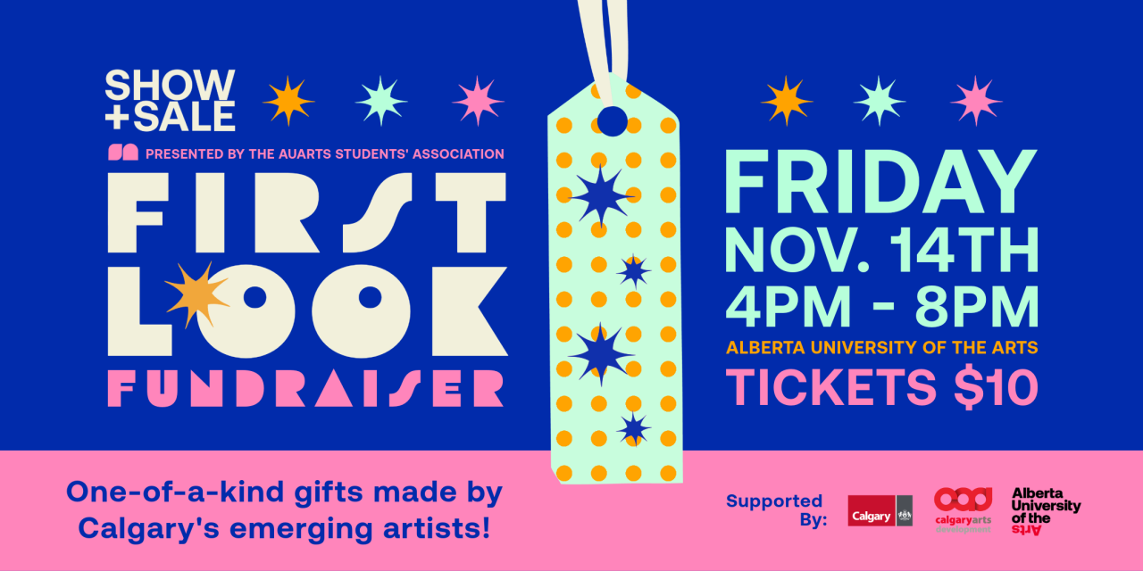 Poster for AUArts Students’ Association Show + Sale First Look Fundraiser with bright stars and a gift tag illustration, promoting a November 14 event at AUArts.