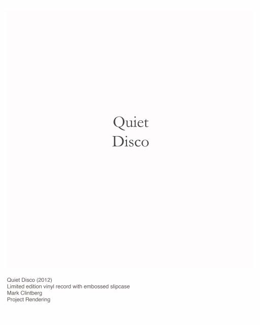 Image of the limited edition vinyl Quiet Disco (2012)