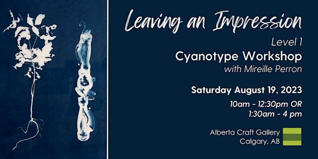 Cyanotype Workshop with Mireille Perron